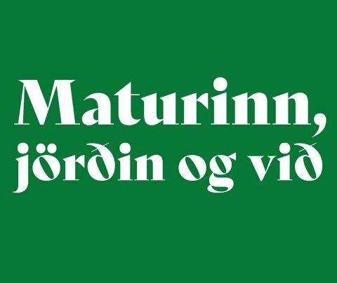 Maturinn, jörðin og við 2022