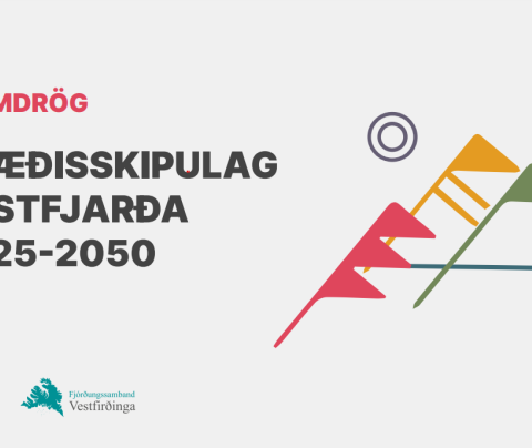 Meðbyr viðmið við mótun Svæðisskipulags Vestfjarða 2025-2050