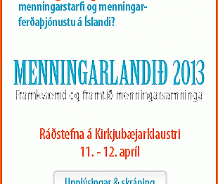 Menningarlandið 2013 - ráðstefna á Kirkjubæjarklaustri
