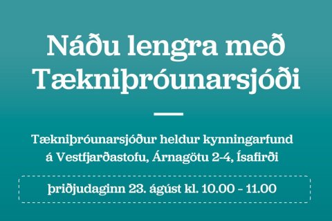 Tækniþróunarsjóður heldur kynningarfund á Ísafirði