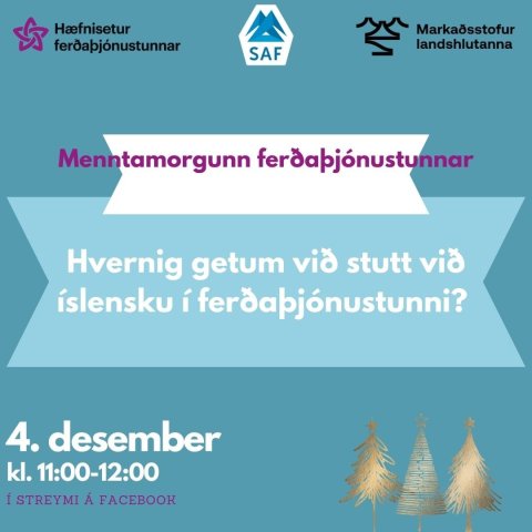 Hvernig getum við stutt við íslensku í ferðaþjónustunni?